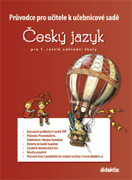 Průvodce k učebnicím Český jazyk pro 1. ročník